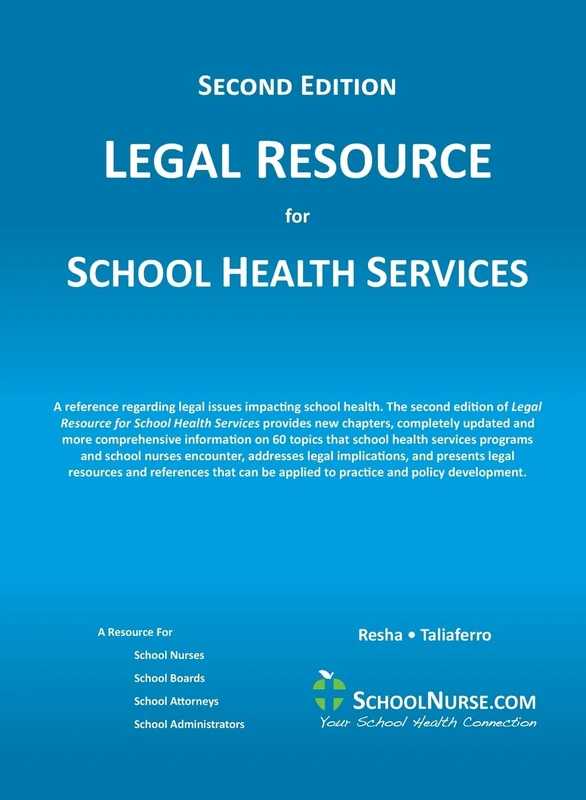 Legal Resource for School Health Services - Second Edition