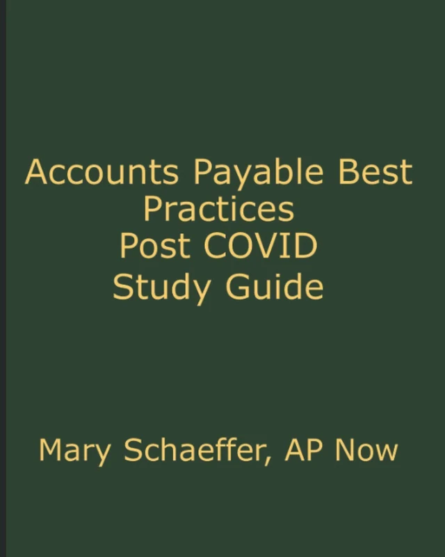 Accounts Payable Best Practices Post COVID Study Guide - Image 1