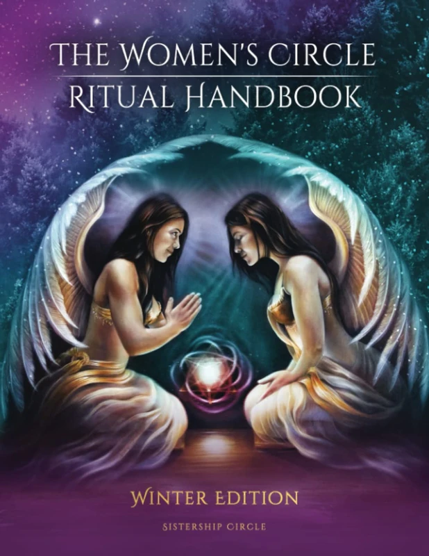 The Women's Circle Ritual Handbook: Winter Edition