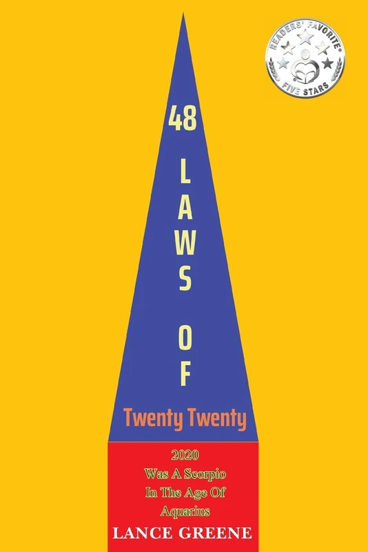 48 Laws Of Twenty Twenty: 2020 Was A Scorpio In The Age Of Aquarius - Image 1