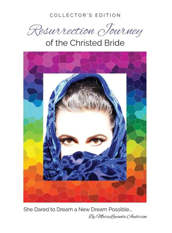 Resurrection Journey of the Christed Bride COLLECTOR'S EDITION: She Dared to Dream a New Dream Possible (Yom Kippur) - Image 1