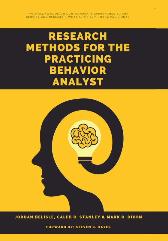 Research Methods for the Practicing Behavior Analyst