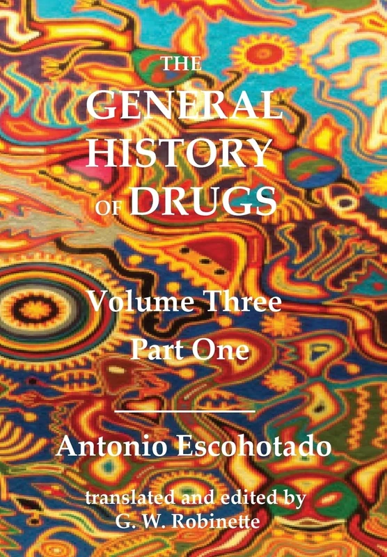 The General History of Drugs Volume Three Part One - Image 1