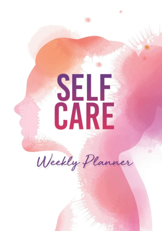 SELF CARE Weekly Planner (Reclaim Yourself)