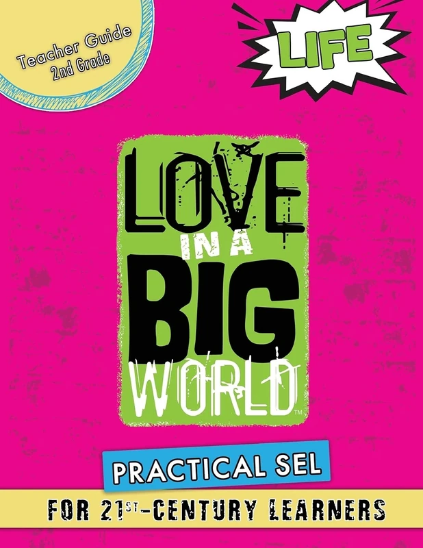 Love In A Big World: Teacher Guide 2nd Grade - Life Series