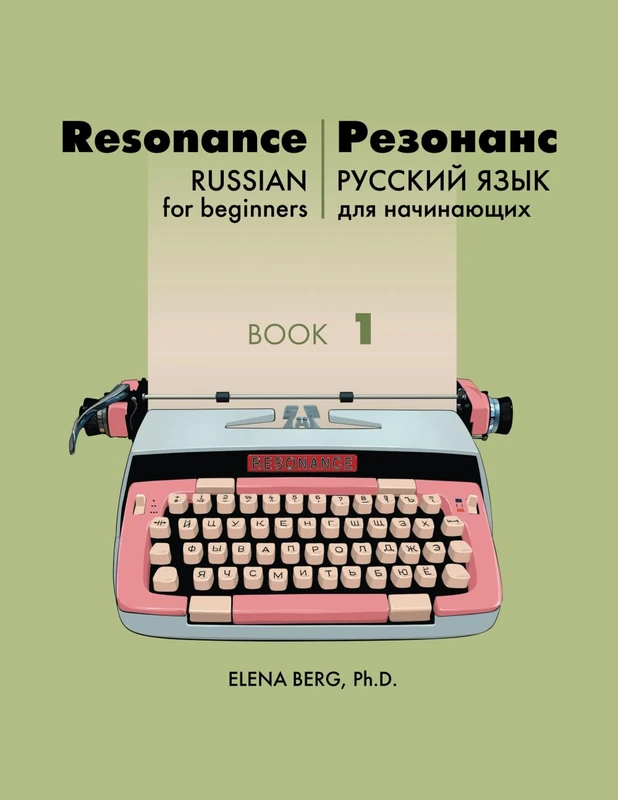 Resonance: Russian for Beginners: Book 1