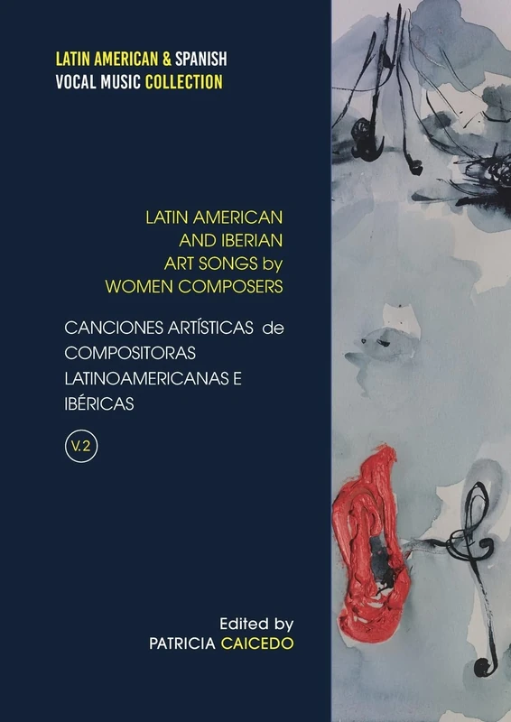 Anthology of Art Songs by Latin American & Iberian Women Composers V.2: 11 (Latin American & Spanish Vocal Music Collection)