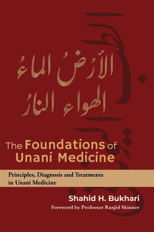 Foundations of Unani Medicine