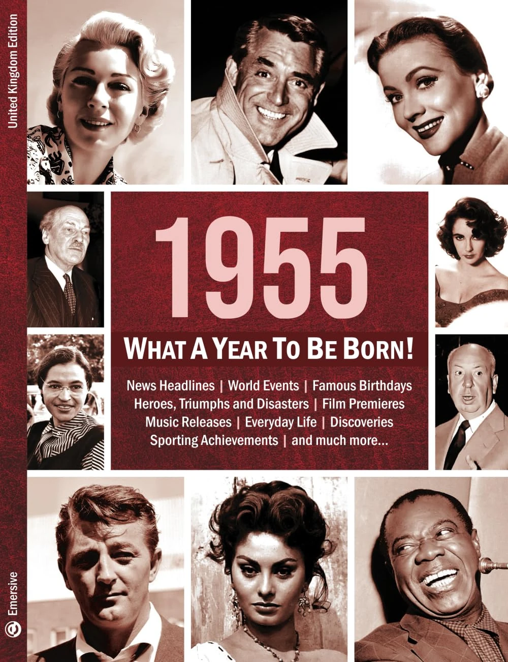 1955: What A Year To Be Born!: A Birthday Gift to Treasure: 13 (What A Year To Be Born Series)