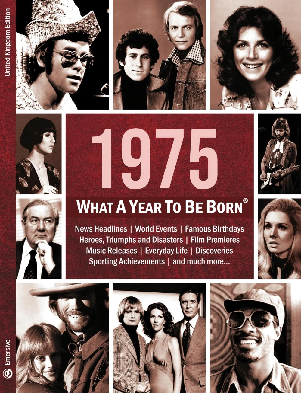 1975: What A Year To Be Born: A Birthday Gift to Treasure: 15 (What A Year To Be Born Series)