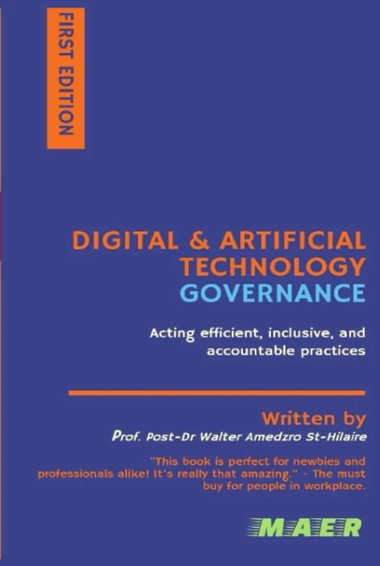Digital & Artificial Technology Governance: Acting efficient, inclusive, and accountable practices (TOWARDS VALUE-BASED MANAGEMENT FOR INDUSTRIAL AND SECTORAL ECONOMIES?)
