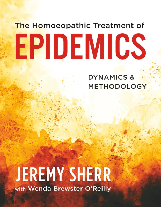 The Homoeopathic Treatment of Epidemics: Dynamics & Methodology