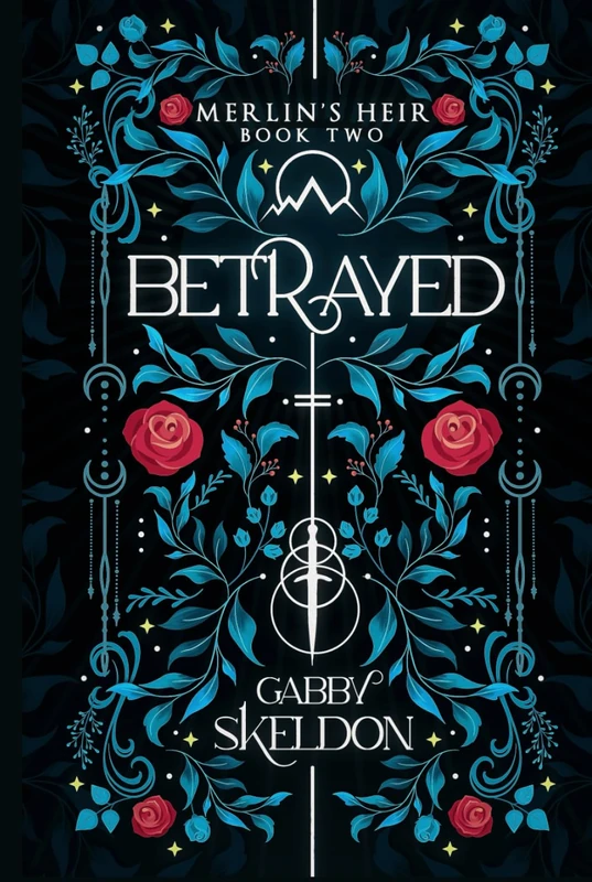 Betrayed: Merlin's Heir #2