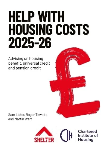 Help with Housing Costs 2025-26: Advising on housing benefit, universal credit and pension credit