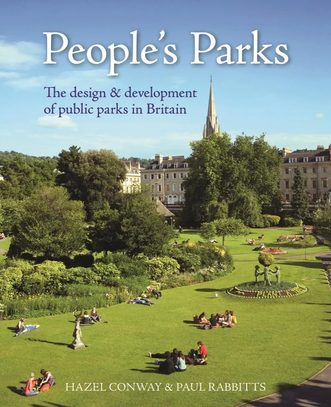 People’s Parks: The Design & Development of Public Parks in Britain