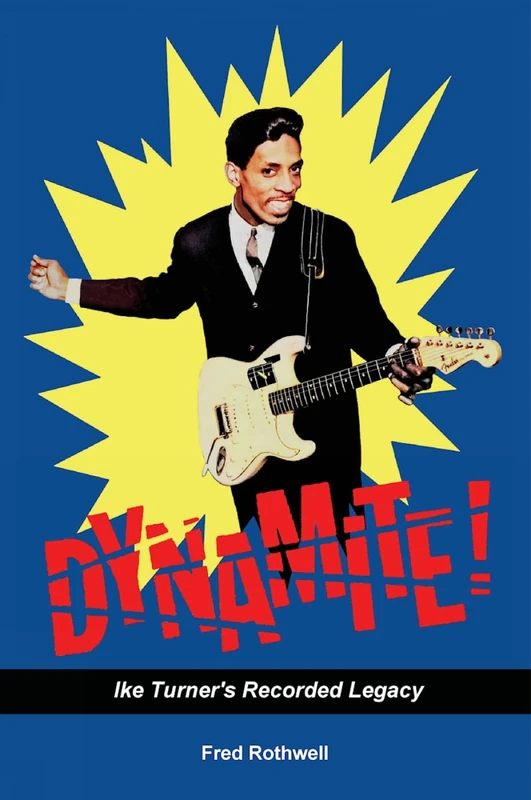 Dynamite!: Ike Turner's Recorded Legacy - Image 1