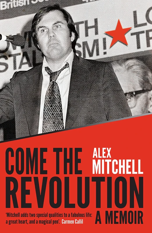 Come the Revolution: A Memoir - Image 1