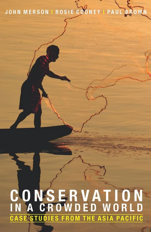 Conservation in a Crowded World: Case Studies from the Asia-Pacific - Image 1