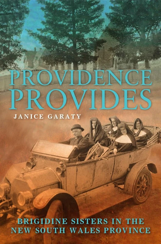Providence Provides: Brigidine Sisters in the NSW Province - Image 1