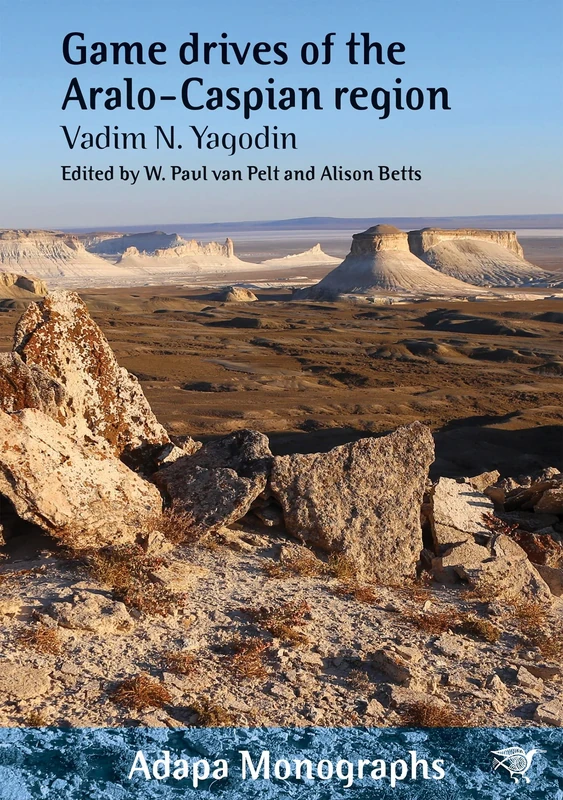 Game Drives of the Aralo-Caspian Region (Adapa Monographs)
