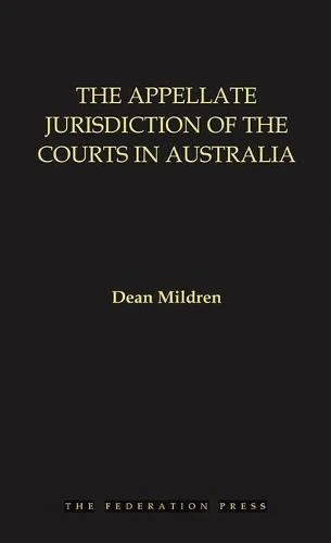 The Appellate Jurisdiction of the Courts in Australia