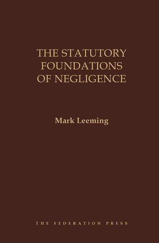 The Statutory Foundations of Negligence