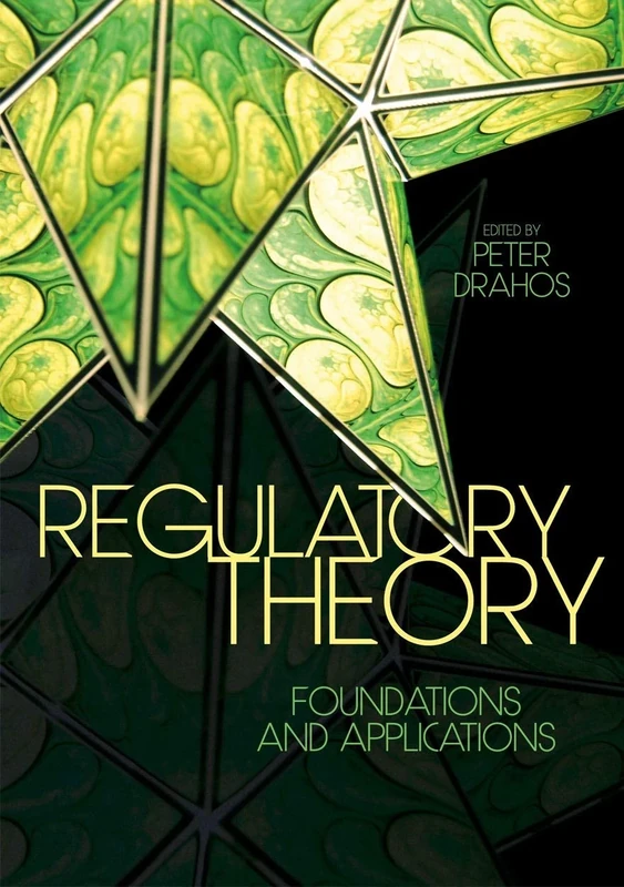 Regulatory Theory: Foundations and applications