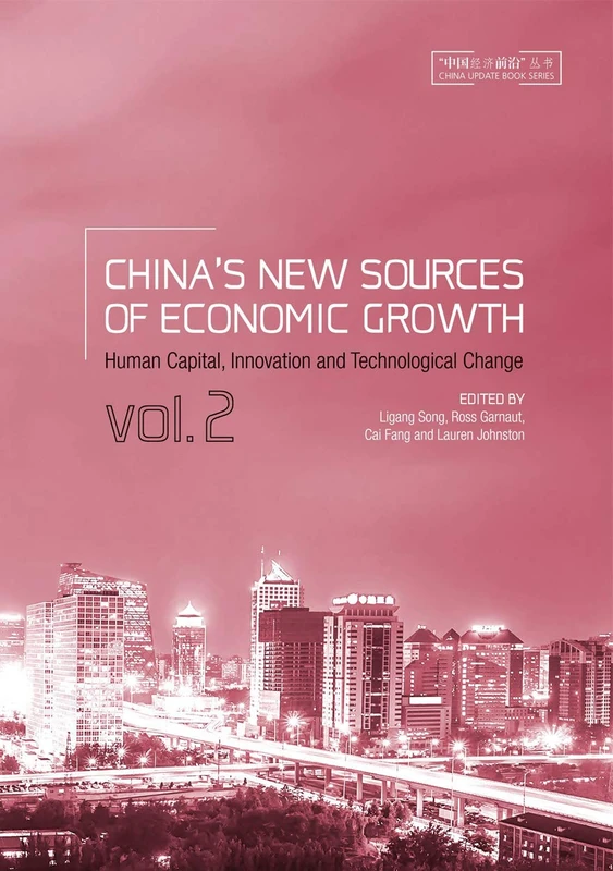 China's New Sources of Economic Growth: Human Capital, Innovation and Technological Change (China Update Series)