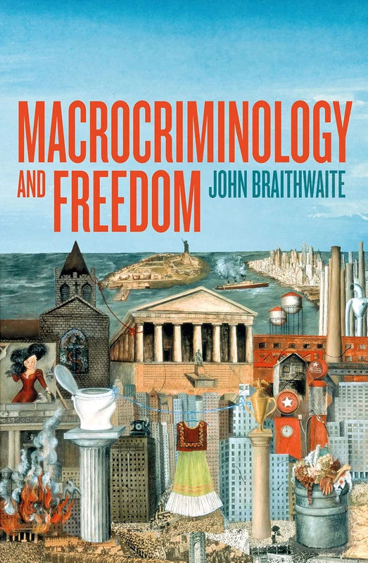 Macrocriminology and Freedom (Peacebuilding Compared) - Image 1
