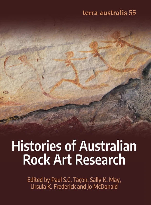 Histories of Australian Rock Art Research: 55 (Terra Australis)