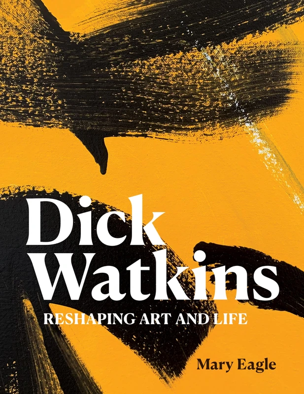 Dick Watkins: Reshaping Art and Life - Image 1