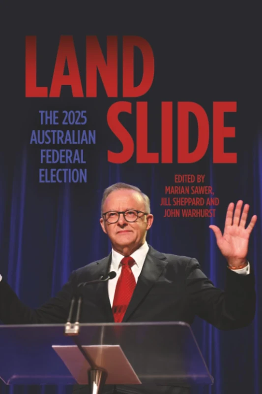 Landslide: The 2025 Australian Federal Election