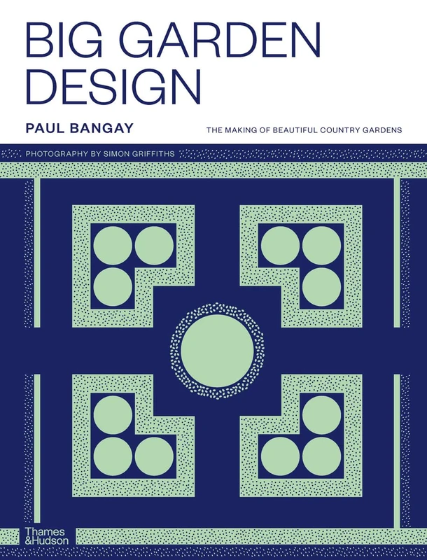 Big Garden Design: The making of beautiful country gardens