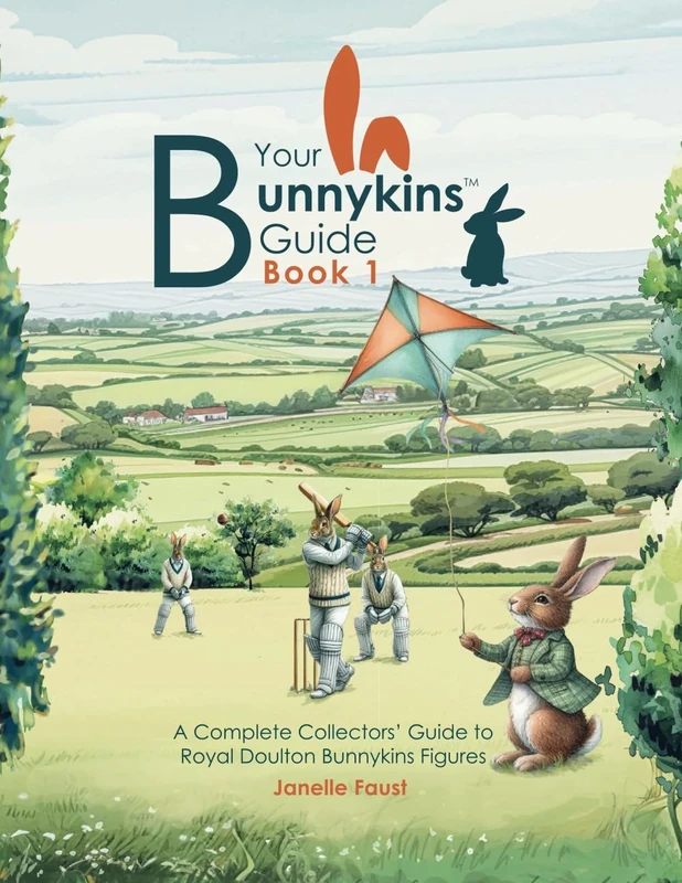 Your Bunnykins Guide Book 1: A Complete Collectors Guide To Royal Doulton Bunnykins Figures