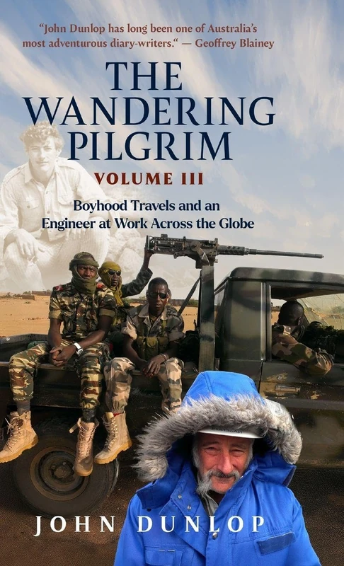 Wandering Pilgrim: Boyhood Travels and An Engineer at Work: 3