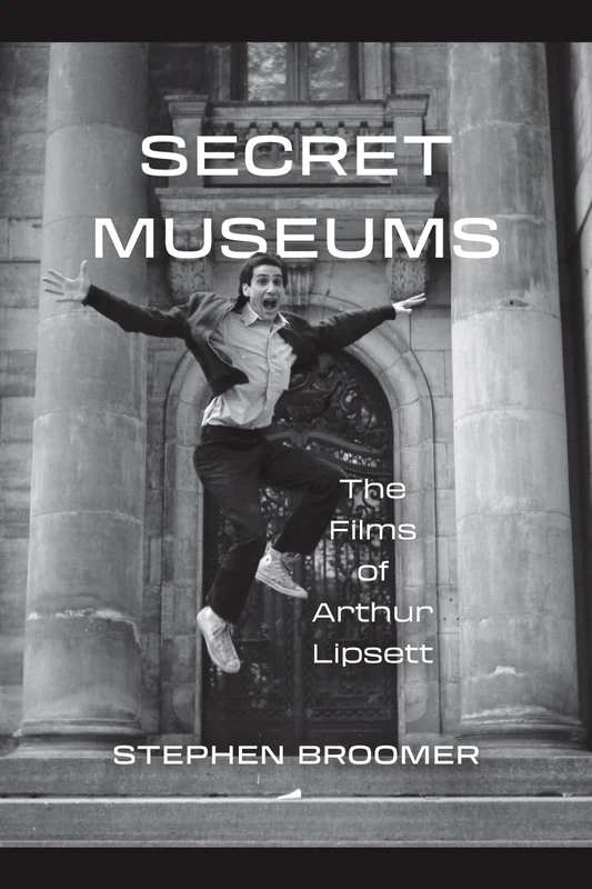 Secret Museums: The Films of Arthur Lipsett - Image 1