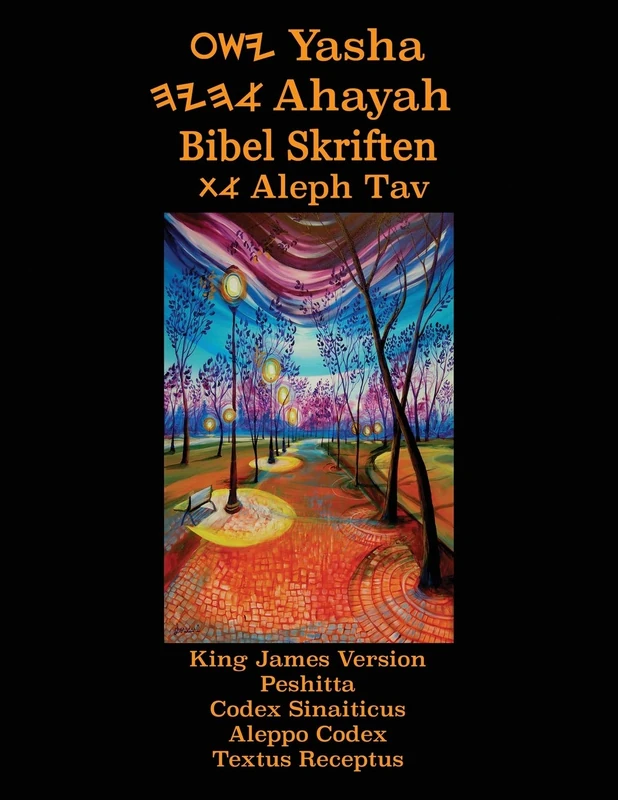 Yasha Ahayah Bibel Skriften Aleph Tav (Norwegian Edition YASAT Study Bible)