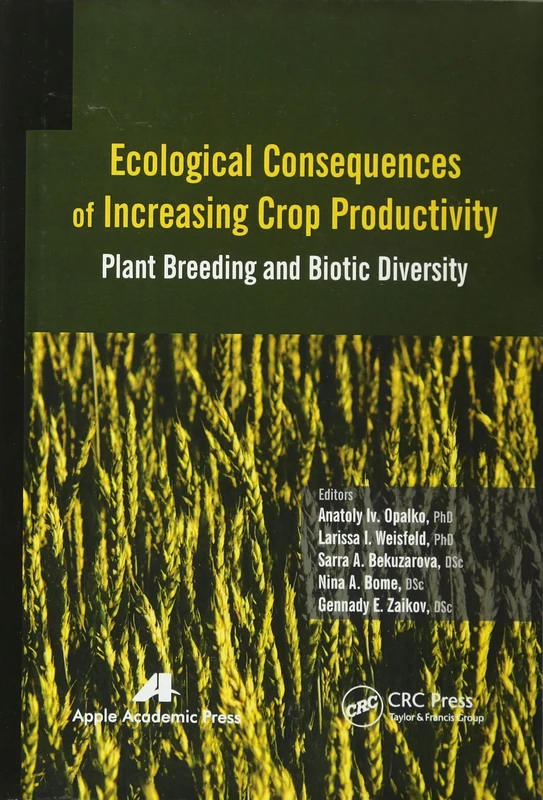 Ecological Consequences of Increasing Crop Productivity: Plant Breeding and Biotic Diversity