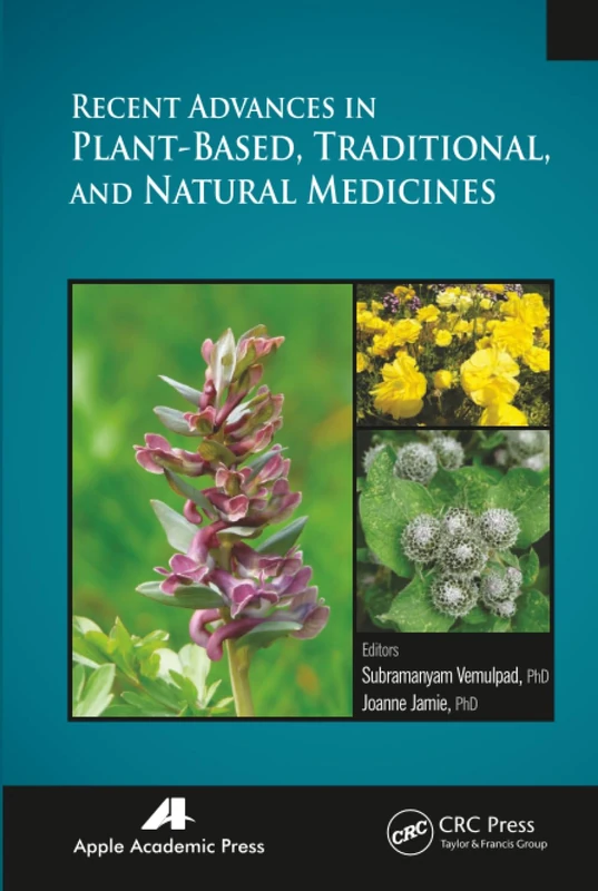 Recent Advances in Plant-Based, Traditional, and Natural Medicines