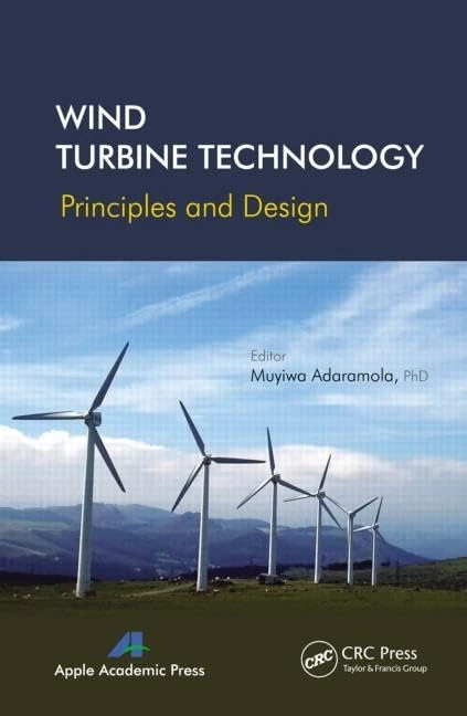 Wind Turbine Technology: Principles and Design
