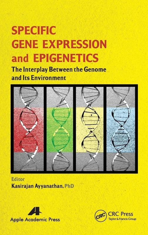 Specific Gene Expression and Epigenetics: The Interplay Between the Genome and Its Environment