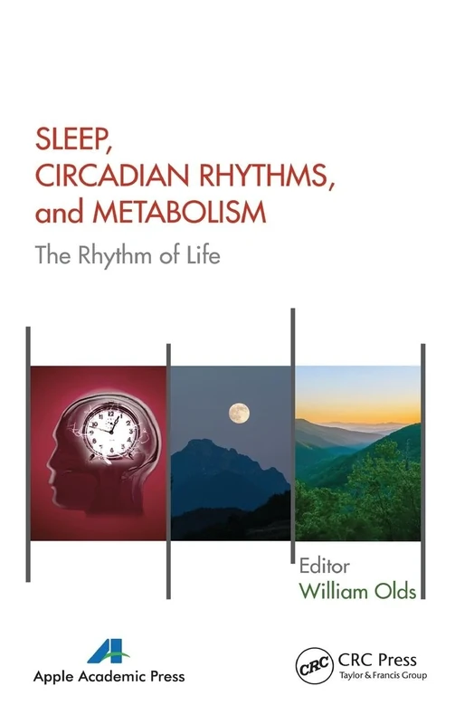 Sleep, Circadian Rhythms, and Metabolism: The Rhythm of Life