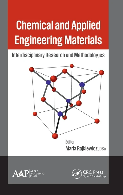 Chemical and Applied Engineering Materials: Interdisciplinary Research and Methodologies