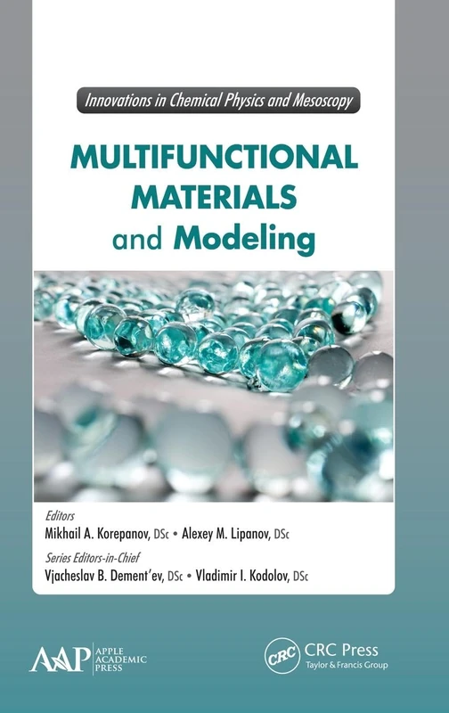 Multifunctional Materials and Modeling (Innovations in Chemical Physics and Mesoscopy)