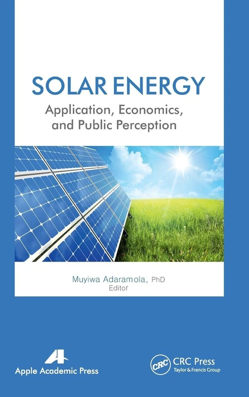 Solar Energy: Application, Economics, and Public Perception