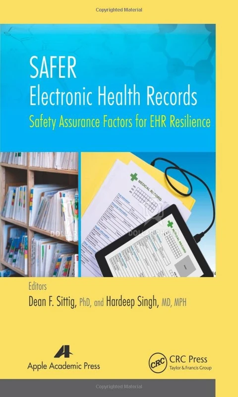 SAFER Electronic Health Records: Safety Assurance Factors for EHR Resilience