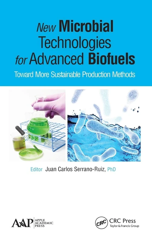 CRC Press - New Microbial Technologies for Advanced Biofuels
