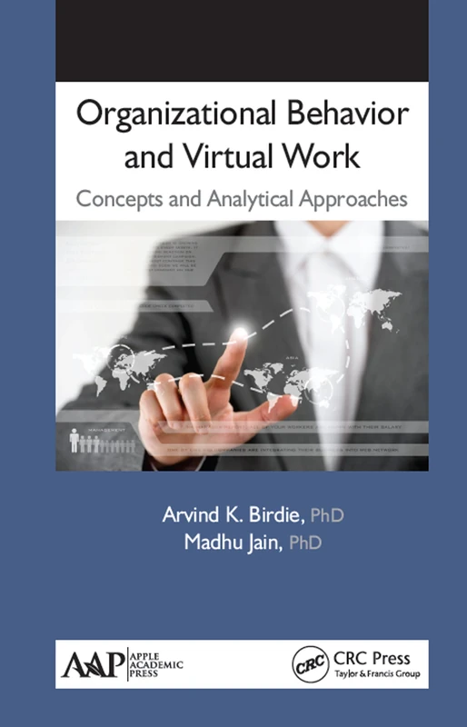 Organizational Behavior and Virtual Work: Concepts and Analytical Approaches