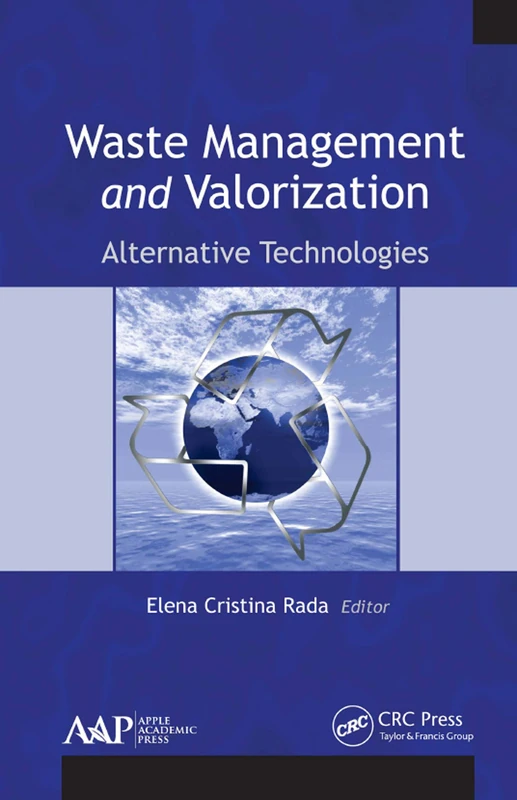 Waste Management and Valorization: Alternative Technologies