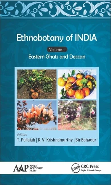 Ethnobotany of India, Volume 1: Eastern Ghats and Deccan